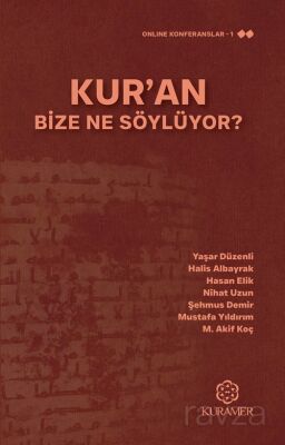 Kur'an Bize Ne Söylüyor? - 1