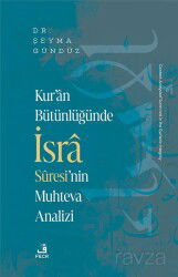 Kur'an Bütünlüğünde İsra Sûresi'nin Muhteva Analizi - Fecr Yayınevi