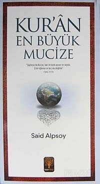 Kur'an En Büyük Mucize - Eser Kitap