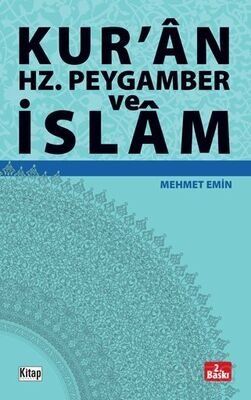 Kur'an, Hz. Peygamber ve İslam - 1