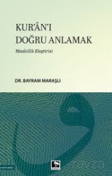 Kur'an-ı Doğru Anlamak - Çınaraltı Yayın Dağıtım