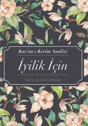 Kur'an-ı Kerim Analizi İyilik İçin - Cinius Yayınları