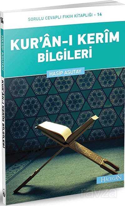 Kur'an-ı Kerim Bilgileri - Hacegân Yayınları
