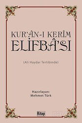 Kur'an-ı Kerim Elifba'sı (Ali Haydar Tertibinde) - Kitap Dünyası (Konya)