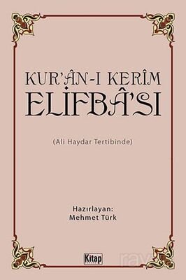 Kur'an-ı Kerim Elifba'sı (Ali Haydar Tertibinde) - 1