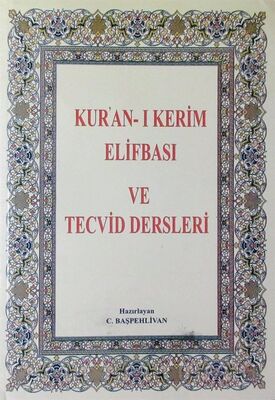 Kur'an-ı Kerim Elifbası ve Tecvid Dersleri - 1