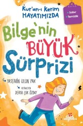 Kur'an-ı Kerim Hayatımızda-1 / Bilge'nin Büyük Sürprizi - Düş Değirmeni Kitaplığı