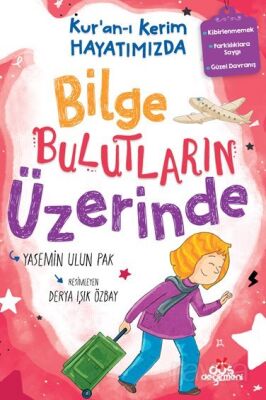 Kur'an-ı Kerim Hayatımızda-2 / Bilge Bulutların Üzerinde - 1