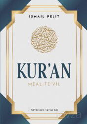 Kuran-ı Kerim Meal - Tevil (Orta Boy - Ciltli - Arapçalı) - Ortak Akıl Yayınları