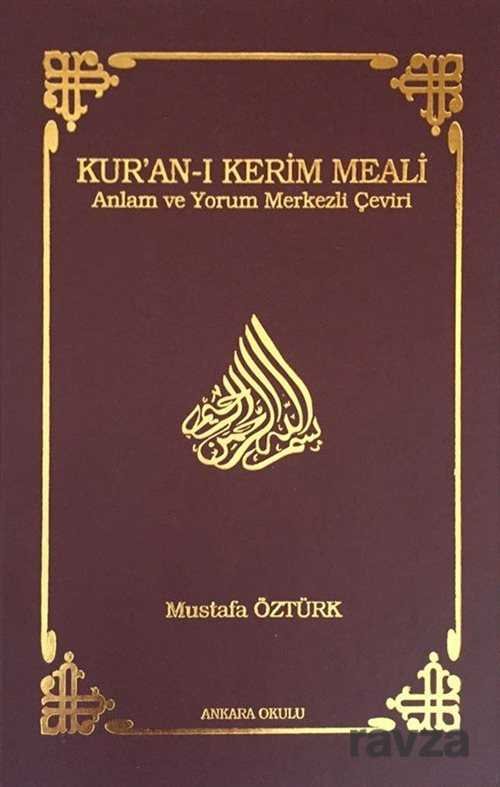 Kur'an-ı Kerim Meali Anlam ve Yorum Merkezli Çeviri (Cep Boy) - 1