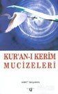 Kur'an-ı Kerim Mucizeleri - 1