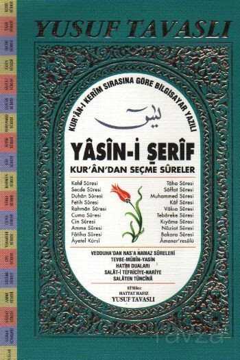 Kur'an-ı Kerim Sırasına Göre Yasin-i Şerif Kur'an'dan Seçme Sureler (E08) - Tavaslı Yayınları
