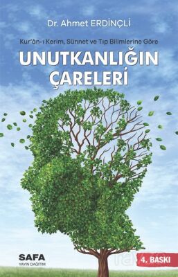 Kur'an-ı Kerim, Sünnet ve Tıp Bilimlerine Göre Unutkanliğın Çareleri - 1