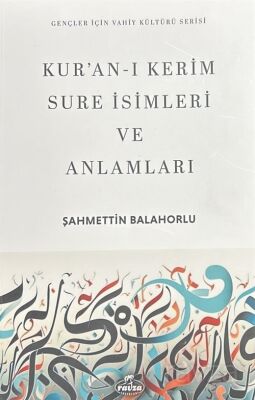 Kuranı Kerim Sure İsimleri ve Anlamları - 1