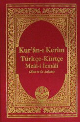 Kur'an-ı Kerim Türkçe-Kürtçe Meal-i İcmali (Kısa ve Öz Anlatım) - Tenvir Neşriyat