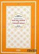 Kur'an-ı Kerim Türkçe Meali (Bilgisayar Hatlı Şamuha Cep Boy) - Kahraman Yayınları