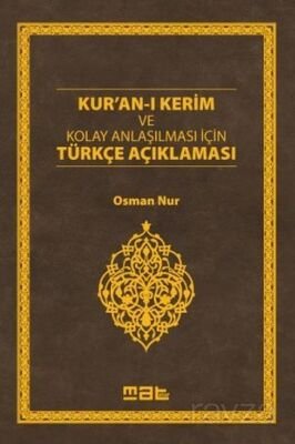 Kur'an-ı Kerim ve Kolay Anlaşılması İçin Türkçe Açıklaması - 1