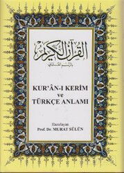 Kur’an-ı Kerim ve Türkçe Anlamı - Çağrı Yayınları