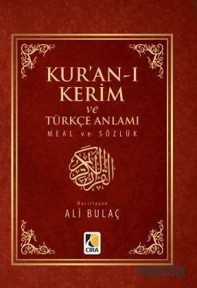 Kur'an-ı Kerim ve Türkçe Anlamı (Metinli / Cep Boy Ciltli) - Çıra Yayınları