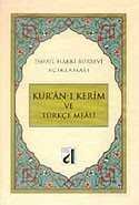 Kuran-ı Kerim ve Türkçe Meali (Orta Boy-Bursevi) - 1
