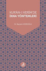 Kur'an-ı Kerim'de İkna Yöntemleri - Fecr Yayınevi