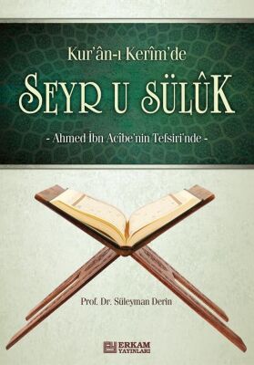 Kur’an-ı Kerim’de Seyr u Süluk - 1