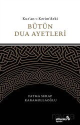 Kur'an-ı Kerim'deki Bütün Dua Ayetleri - Albaraka Yayınları
