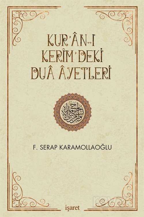Kur'an-ı Kerim'deki Dua Ayetleri - İşaret Yayınları