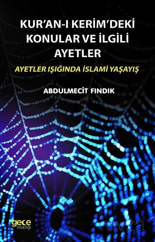 Kur'an-ı Kerim'deki Konular ve İlgili Ayetler - 1