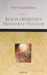 Kur'an-ı Kerim'den Dersler ve Öğütler - Semerkand Yayıncılık