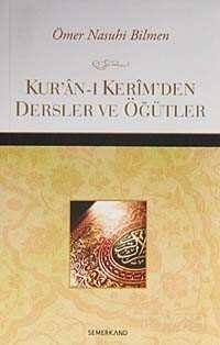 Kur'an-ı Kerim'den Dersler ve Öğütler - 1