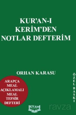 Kur'an-ı Kerimden Notlar Defterim - 1