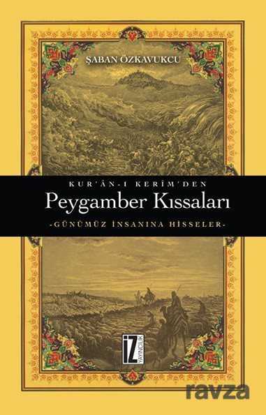 Kur'an-ı Kerim'den Peygamber Kıssaları - İz Yayıncılık