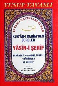 Kur'an-ı Kerim'den Sureler/ Yasin-i Şerif Tebareke ve Amme Suresi 7 Hamimler ve Sureler (Kod:E 17) - Tavaslı Yayınları