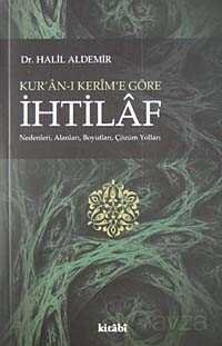 Kur'an-ı Kerim'e Göre İhtilaf - 1