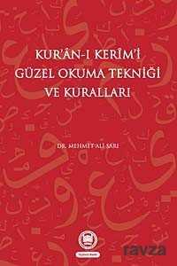 Kur'an-ı Kerim'i Güzel Okuma Tekniği ve Kuralları - M.Ü. İlahiyat Fak. Vakfı Yayınları