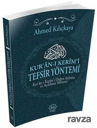 Kur'an-ı Kerim'i Tefsir Yöntemi - 1
