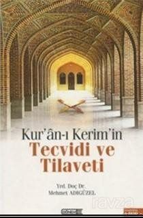 Kur'an-ı Kerim'in Tecvidi ve Tilaveti - 1