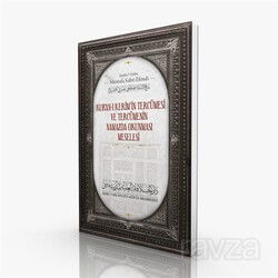 Kur'an-ı Kerim'in Tercümesi ve Tercümenin Namazda Okunması Meselesi - Darul Hilafetil Aliyye Medresesi