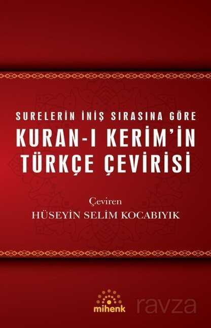 Kuran-ı Kerim'in Türkçe Çevirisi (Ciltli) - Mihenk Kitap
