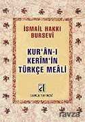 Kuran-ı Kerim'in Türkçe Meali (Metinsiz-Bursevi) (Cep Boy) - 1
