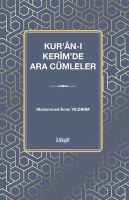 Kur'an-ı Kerîm'de Ara Cümleler - 1