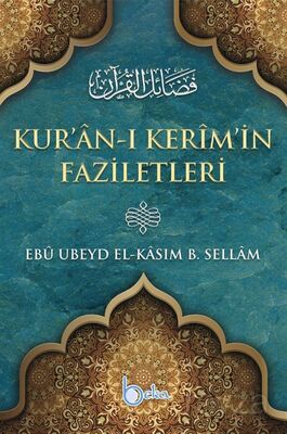 Kur'an-ı Kerîm'in Faziletleri - 1