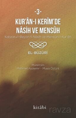 Kur'an-ı Kerîm'in Nasih ve Mensûh 3 - 1