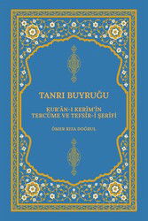 Kur'an-ı Kerîm'in Tercüme ve Tefsîr-i Şerîfi Tanrı Buyruğu (Karton Kapak) - Selenge Yayınları