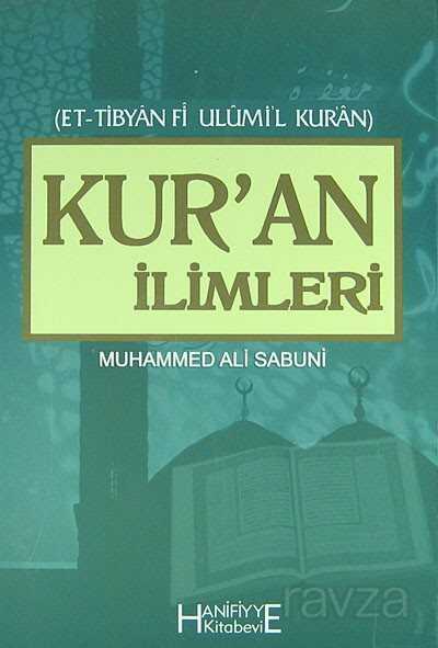 Kur'an İlimleri / Et - Tibyan Fi Ulumil Kuran - Hanifiyye Kitabevi