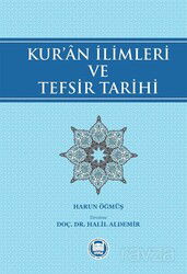 Kur'an İlimleri ve Tefsir Tarihi - M.Ü. İlahiyat Fak. Vakfı Yayınları