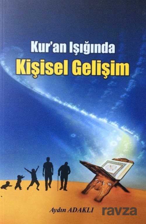 Kur'an Işığında Kişisel Gelişim - 1