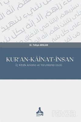 Kur'an-Kainat-İnsan - 1