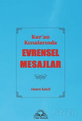 Kur'an Kıssalarında Evrensel Mesajlar - 7 Harf Yayınları